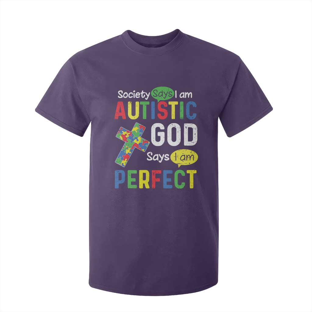 Society Says I Am Autistic God Says I Am Perfect T Shirt For Kid Autism Awareness TS11 Purple Print Your Wear