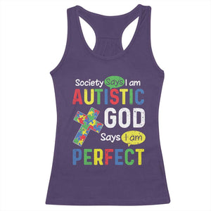 Society Says I Am Autistic God Says I Am Perfect Racerback Tank Top Autism Awareness TS11 Purple Print Your Wear