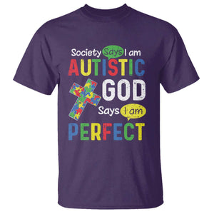 Society Says I Am Autistic God Says I Am Perfect T Shirt Autism Awareness TS11 Purple Print Your Wear
