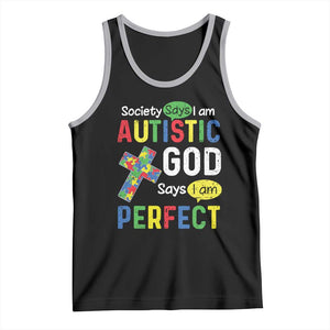 Society Says I Am Autistic God Says I Am Perfect Tank Top Autism Awareness TS11 Black Athletic Heather Print Your Wear