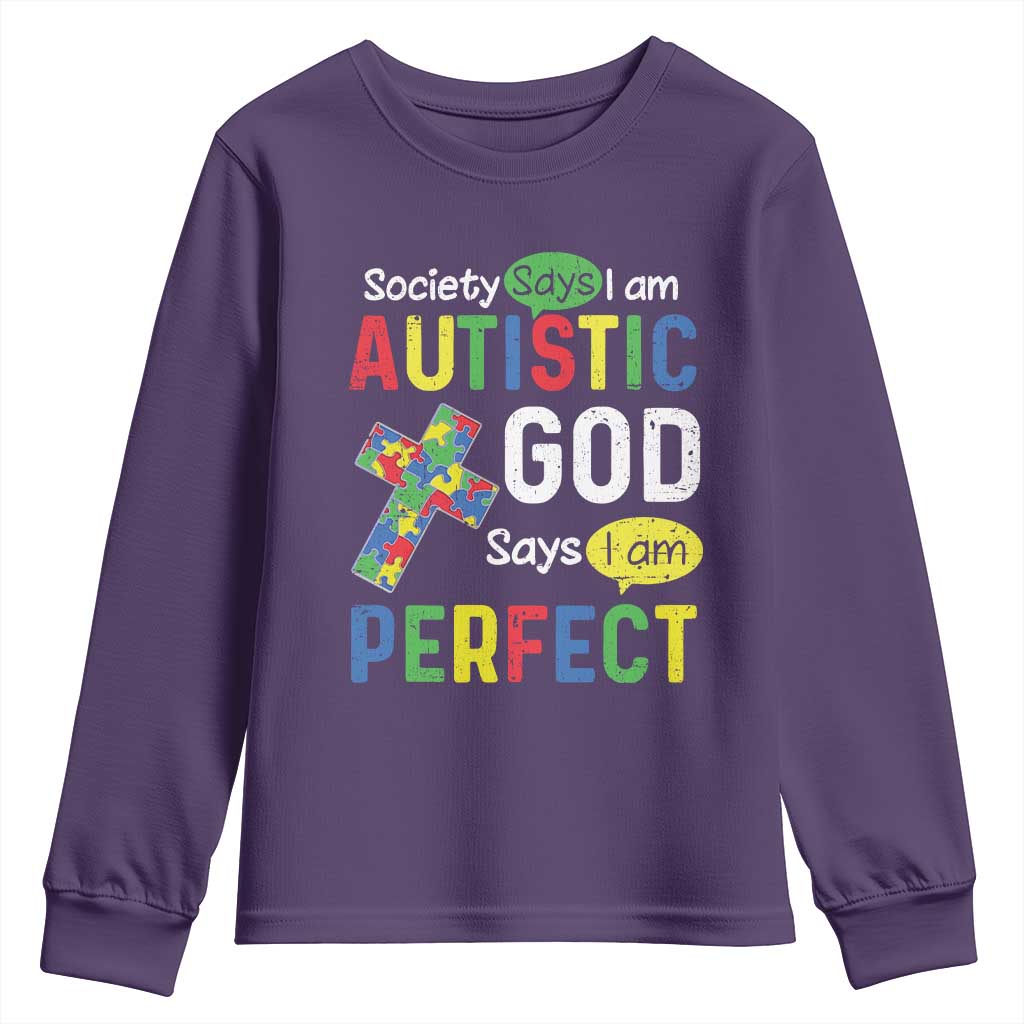 Society Says I Am Autistic God Says I Am Perfect Youth Sweatshirt Autism Awareness TS11 Purple Print Your Wear