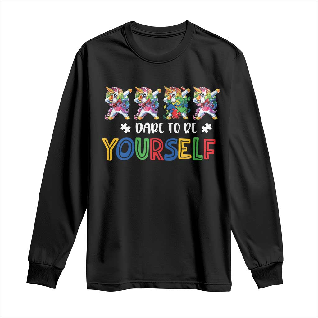 Funny Autism Awareness Dare To Be Yourself Long Sleeve Shirt Dabbing Unicorn TS11 Black Print Your Wear