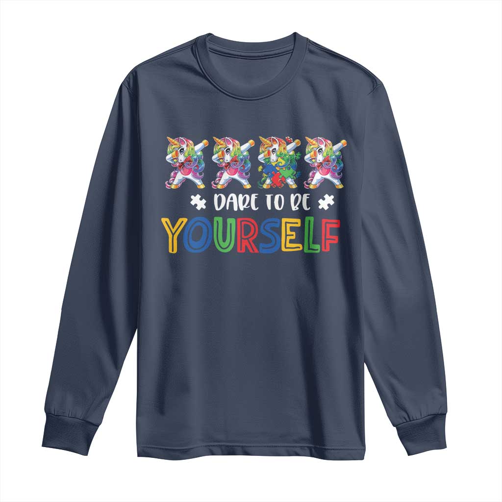 Funny Autism Awareness Dare To Be Yourself Long Sleeve Shirt Dabbing Unicorn TS11 Navy Print Your Wear