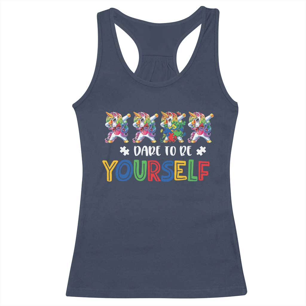 Funny Autism Awareness Dare To Be Yourself Racerback Tank Top Dabbing Unicorn TS11 Navy Print Your Wear