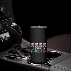 Funny Autism Awareness Dare To Be Yourself Skinny Tumbler Dabbing Unicorn TS11 Print Your Wear
