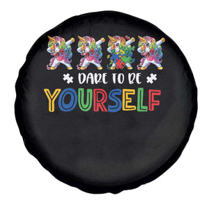 Funny Autism Awareness Dare To Be Yourself Spare Tire Cover Dabbing Unicorn TS11 Print Your Wear