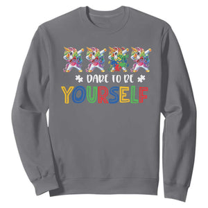 Funny Autism Awareness Dare To Be Yourself Sweatshirt Dabbing Unicorn TS11 Charcoal Print Your Wear