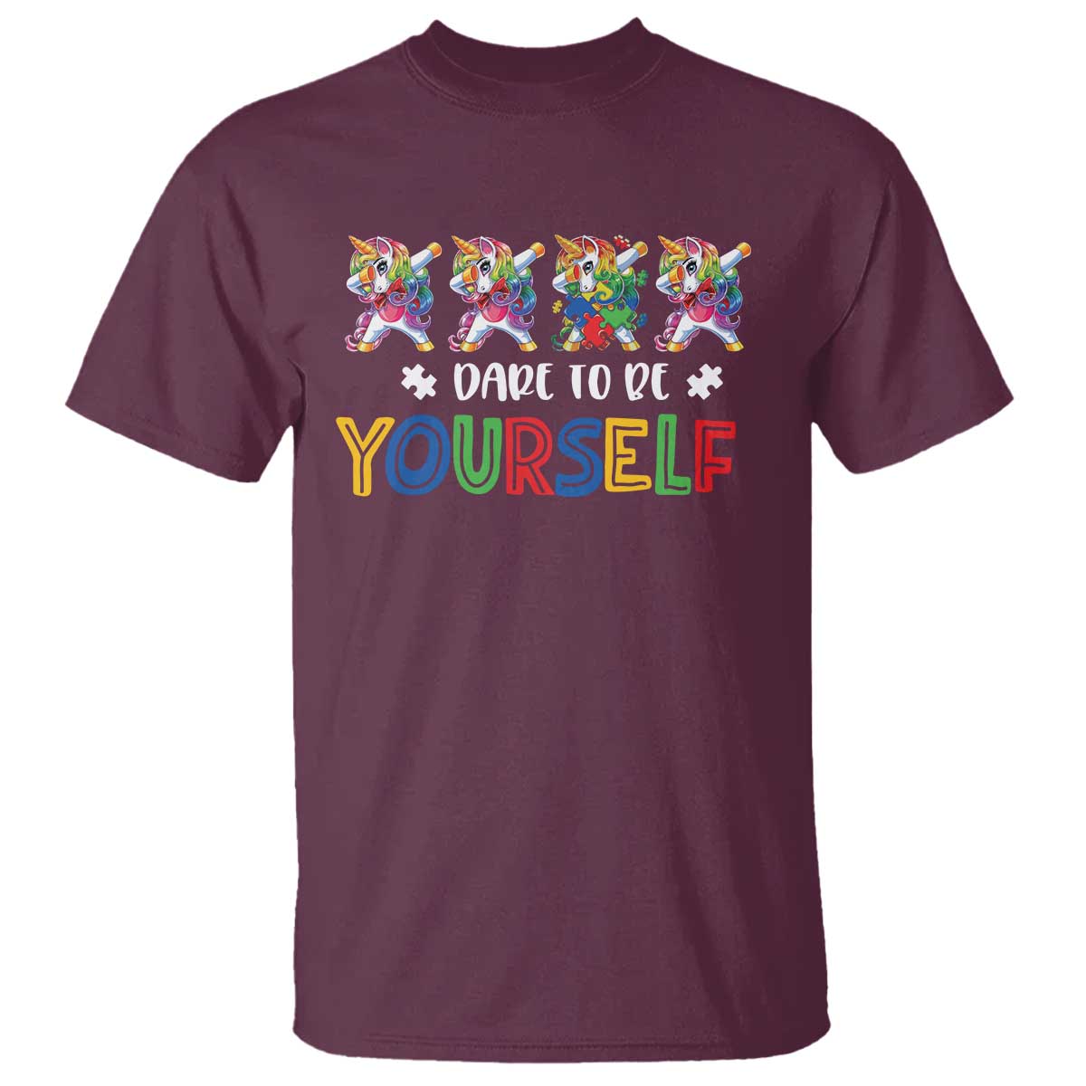 Funny Autism Awareness Dare To Be Yourself T Shirt Dabbing Unicorn TS11 Maroon Print Your Wear