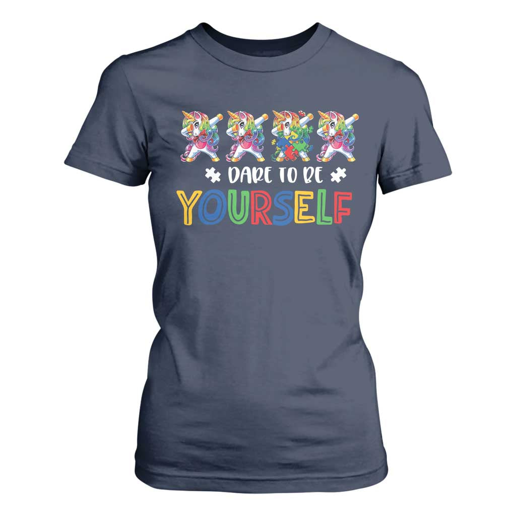 Funny Autism Awareness Dare To Be Yourself T Shirt For Women Dabbing Unicorn TS11 Navy Print Your Wear