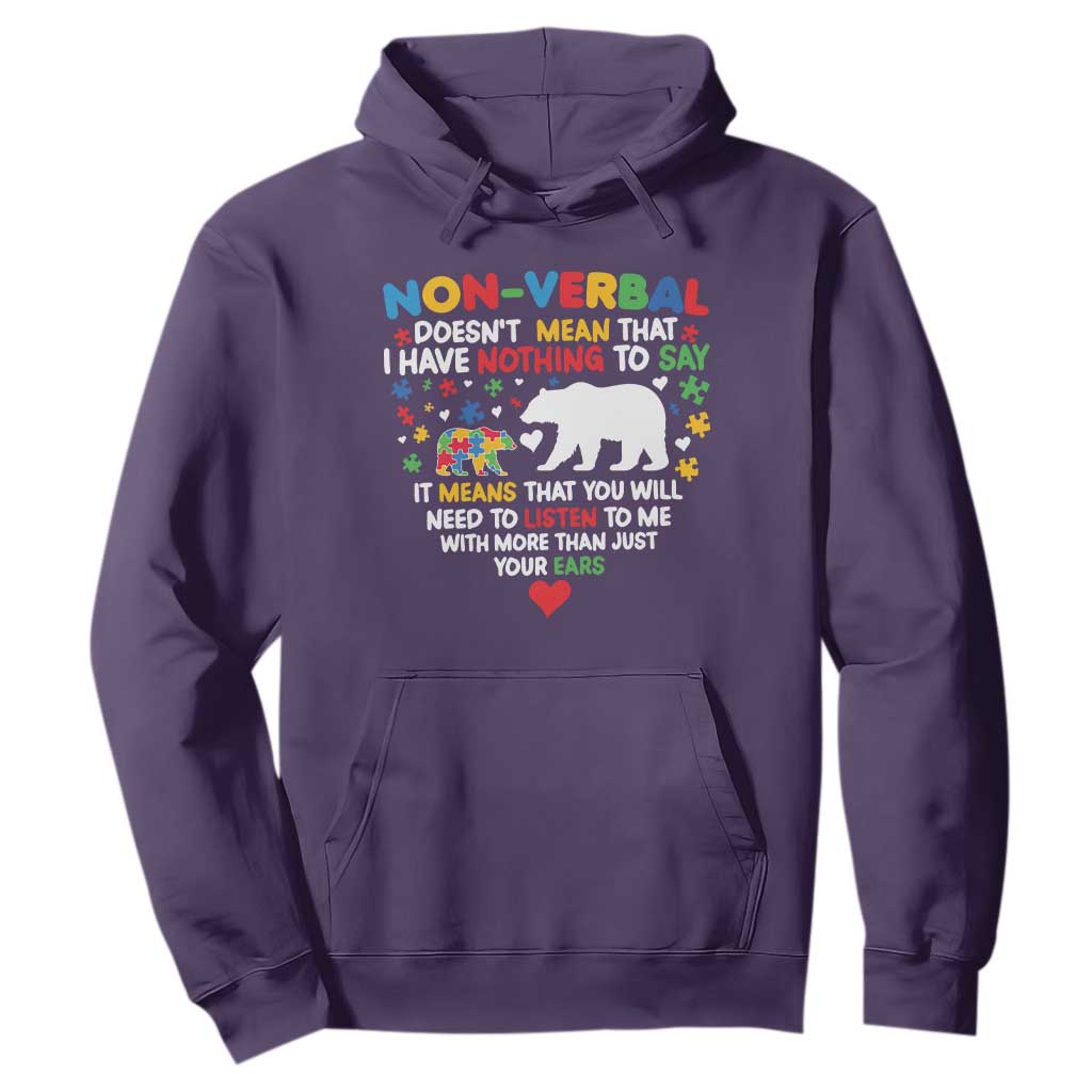 Autism Awareness Hoodie Non Verbal Doesn't Mean That I Have Nothing To Say Puzzle Bear TS11 Purple Print Your Wear