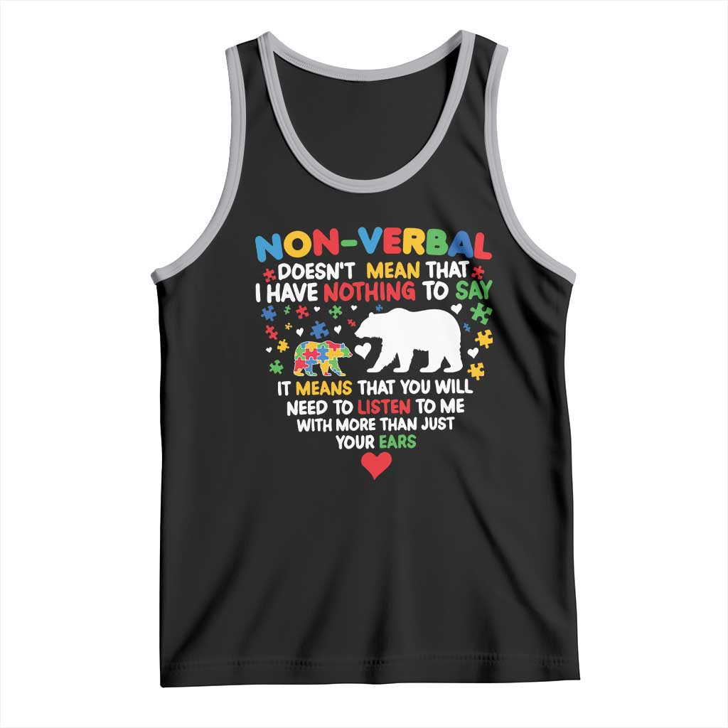 Autism Awareness Tank Top Non Verbal Doesn't Mean That I Have Nothing To Say Puzzle Bear TS11 Black Athletic Heather Print Your Wear
