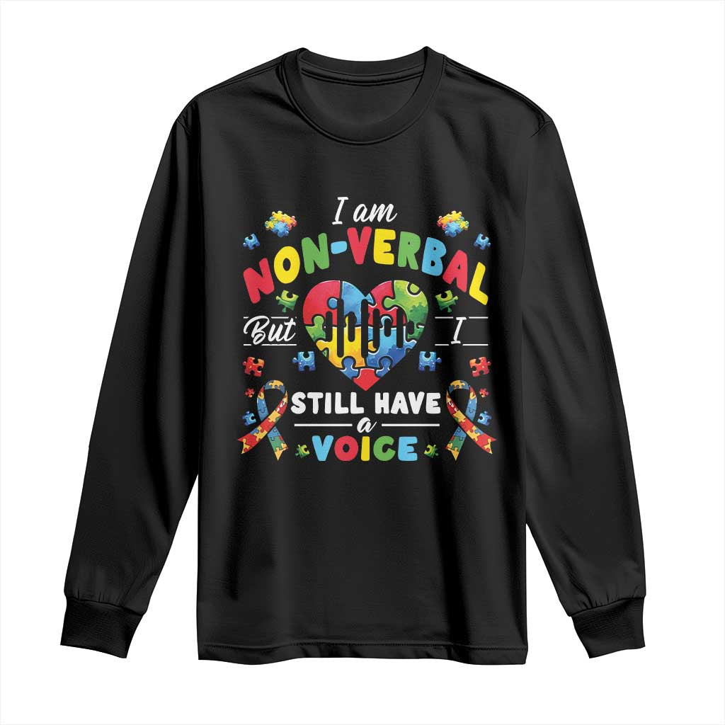 I Am Non Verbal But I Still Have A Voice Autism Awareness Long Sleeve Shirt Heart Puzzle TS11 Black Print Your Wear