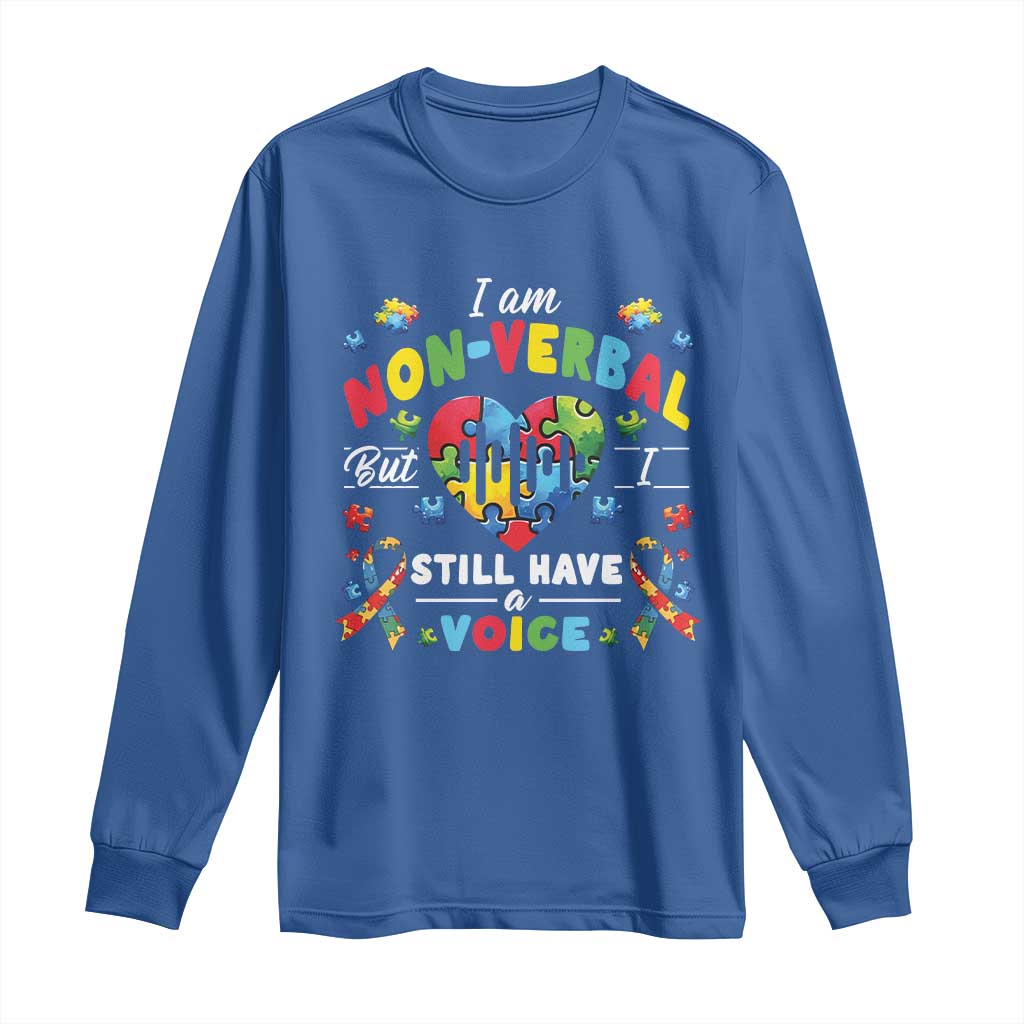 I Am Non Verbal But I Still Have A Voice Autism Awareness Long Sleeve Shirt Heart Puzzle TS11 Royal Blue Print Your Wear