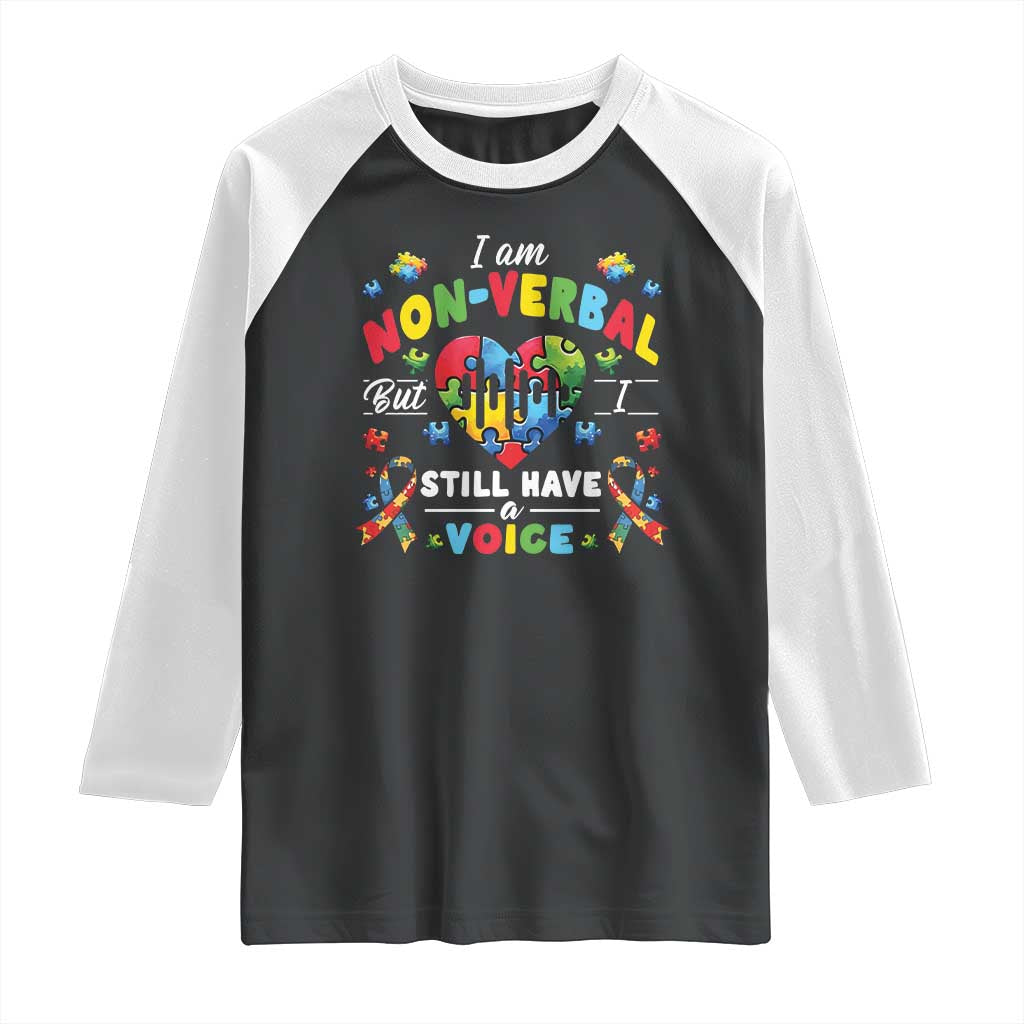 I Am Non Verbal But I Still Have A Voice Autism Awareness Raglan Shirt Heart Puzzle TS11 Black White Print Your Wear