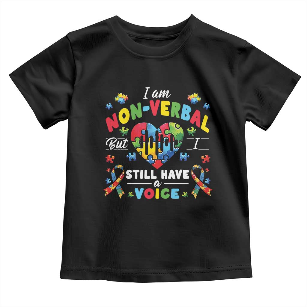 I Am Non Verbal But I Still Have A Voice Autism Awareness Toddler T Shirt Heart Puzzle TS11 Black Print Your Wear