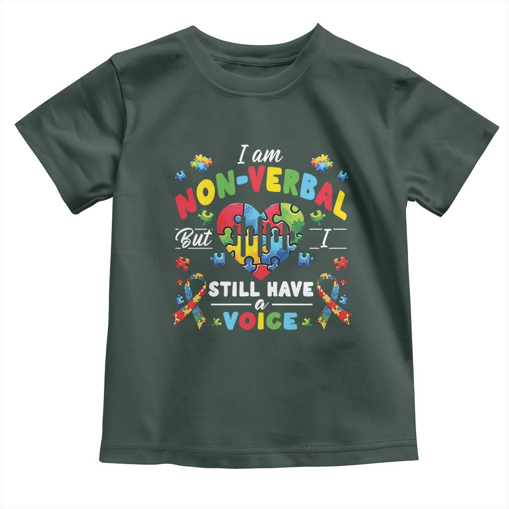 I Am Non Verbal But I Still Have A Voice Autism Awareness Toddler T Shirt Heart Puzzle TS11 Dark Forest Green Print Your Wear