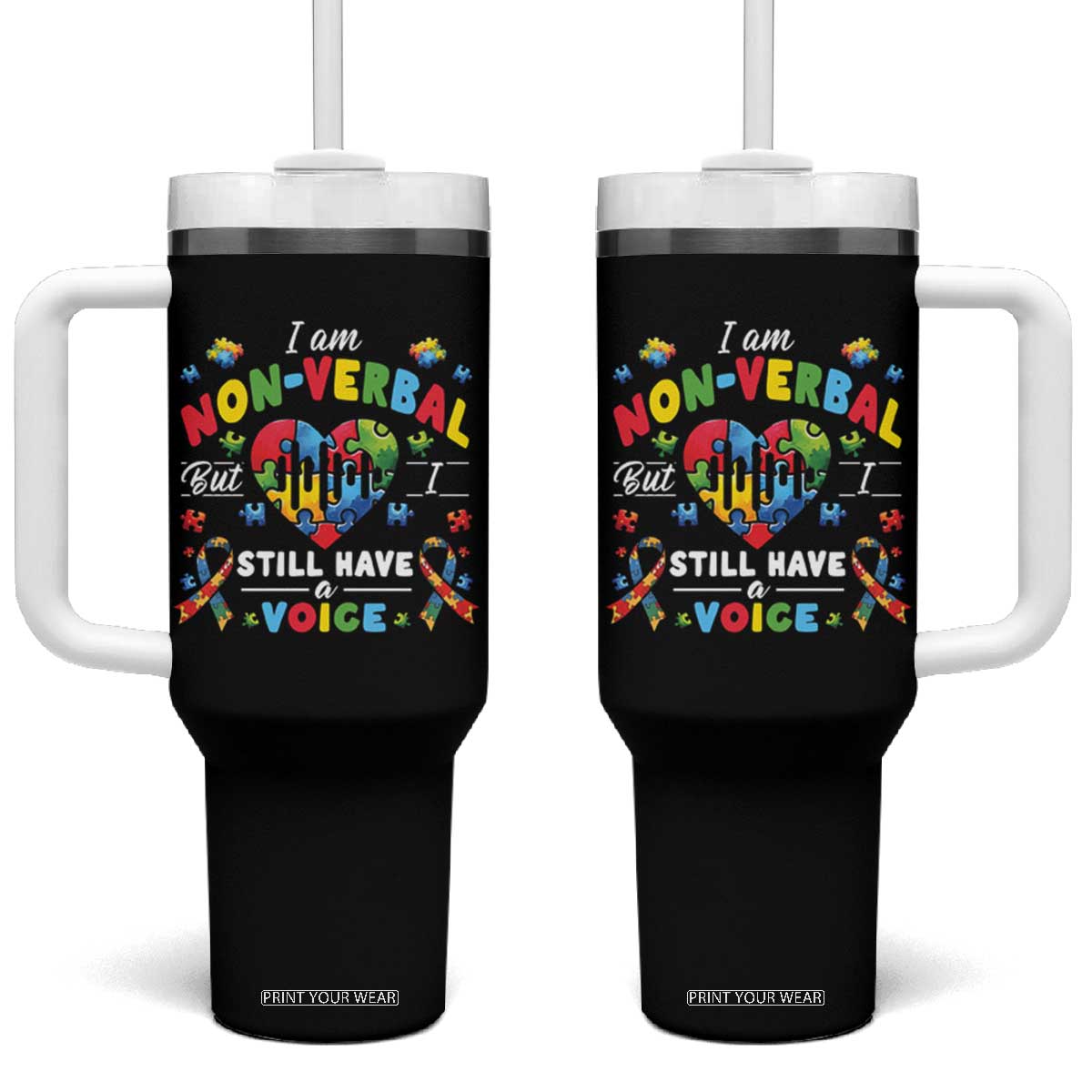I Am Non Verbal But I Still Have A Voice Autism Awareness Tumbler With Handle Heart Puzzle TS11 One Size: 40 oz Black Print Your Wear