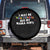 Funny Autism Awareness Mom Spare Tire Cover I May Be Non Verbal But My Mama Ain't TS11 No hole Black Print Your Wear