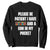 Funny Please Be Patient I Have Autism And A Gun In My Pocket Sweatshirt Autism Awareness TS11 Black Print Your Wear