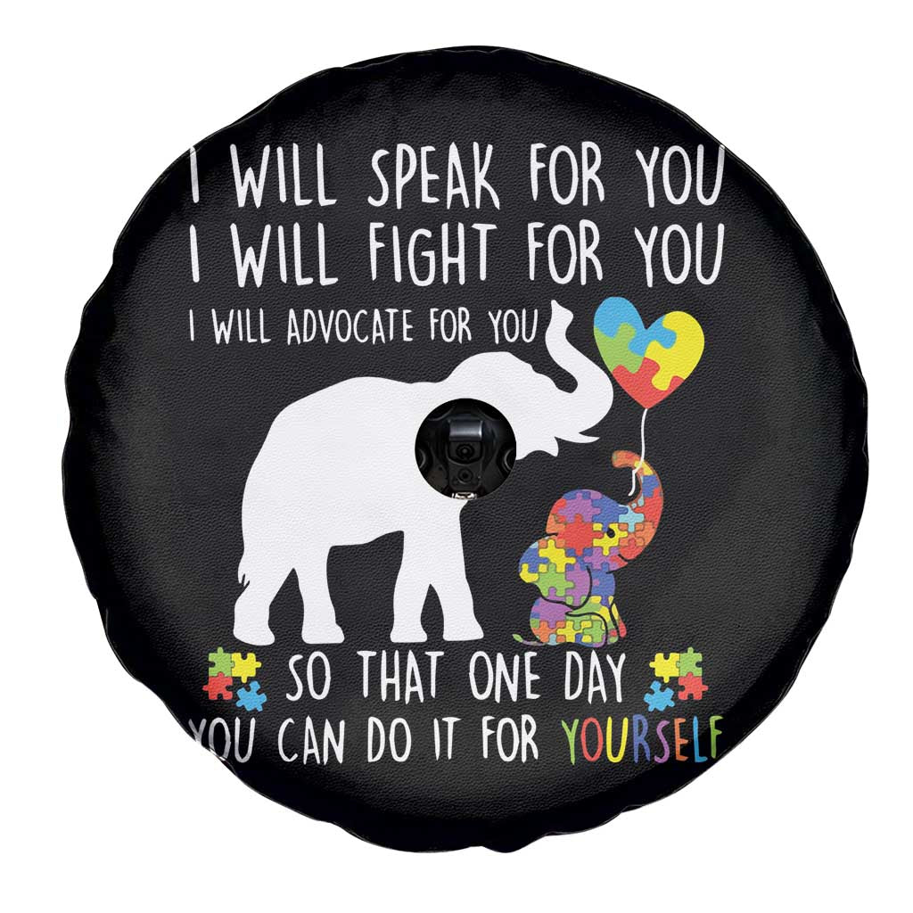 Autism Awareness Mom Spare Tire Cover I Will Speak Fight Advocate For You So That You Can Do It For Yourself TS11 Print Your Wear