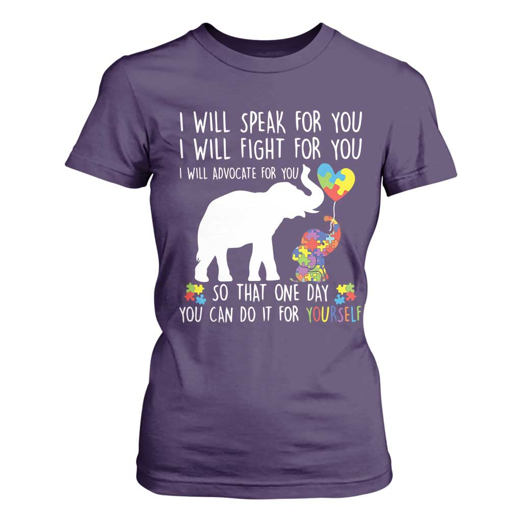Autism Awareness Mom T Shirt For Women I Will Speak Fight Advocate For You So That You Can Do It For Yourself TS11 Purple Print Your Wear