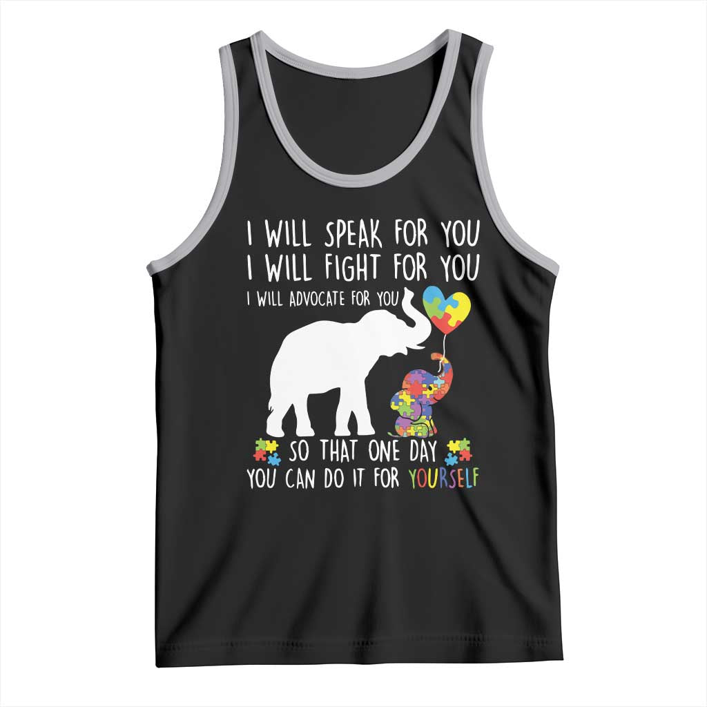 Autism Awareness Mom Tank Top I Will Speak Fight Advocate For You So That You Can Do It For Yourself TS11 Black Athletic Heather Print Your Wear