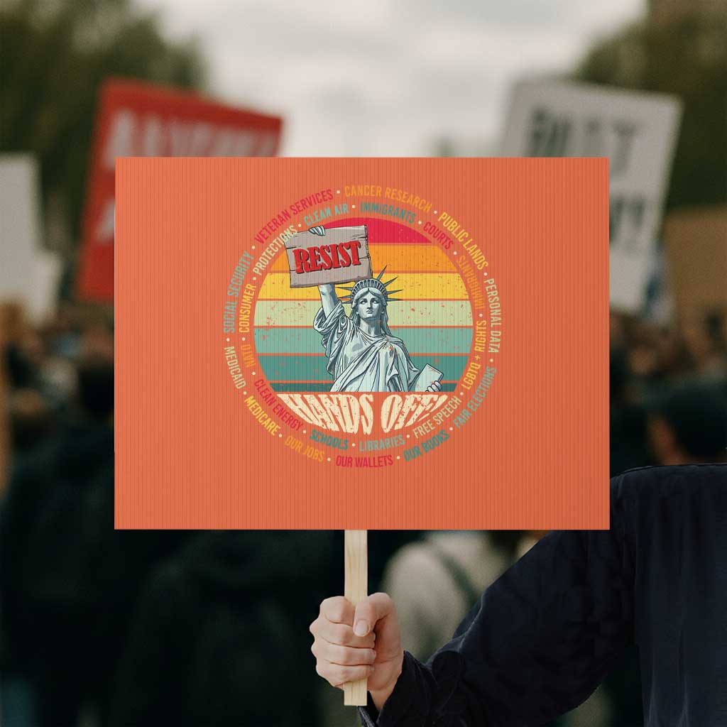 Funny Hands Off Protest Sign Resist Vintage Statue Of Liberty TS11 Horizontal 18
