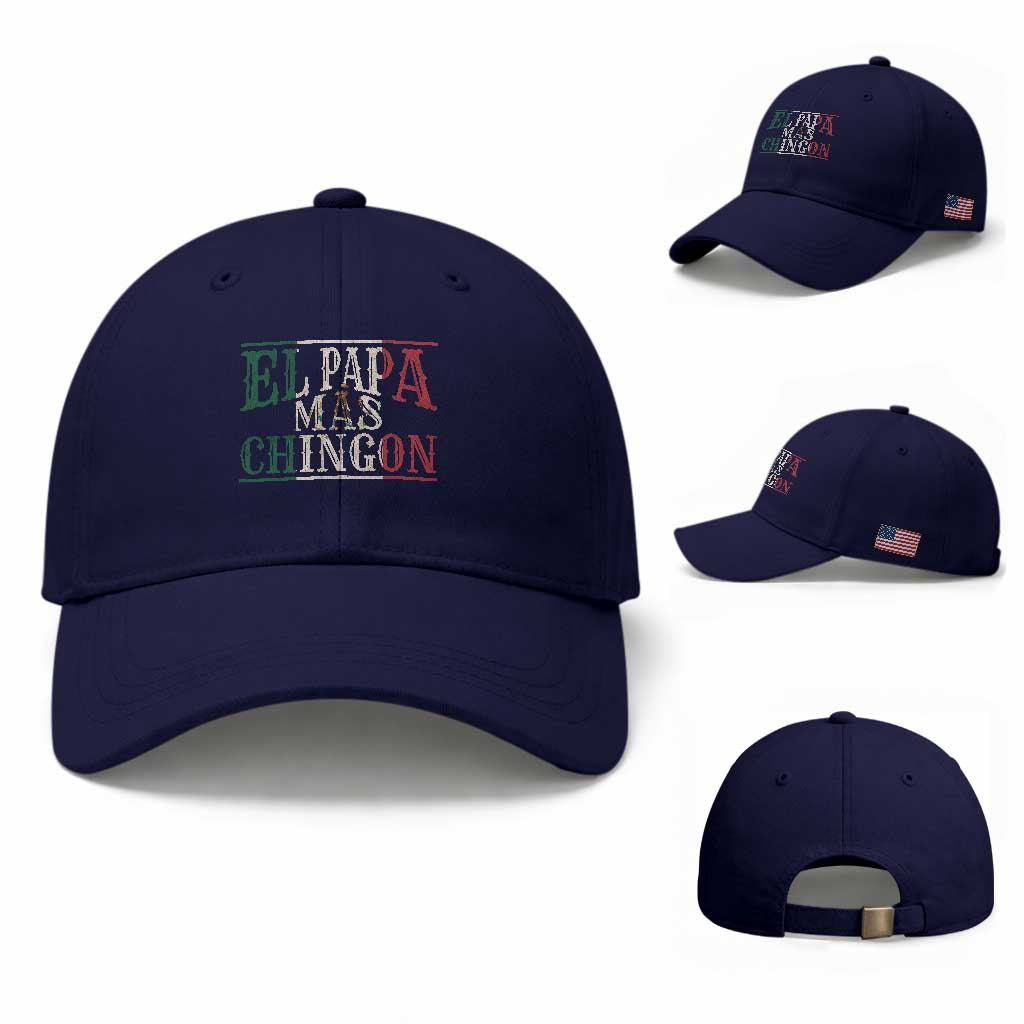 Funny El Papa Mas Chingon Baseball Cap Best Mexican Dad Father's Day Mexican Flag TS11 Baseball Cap Universal Fit Dark Blue Print Your Wear