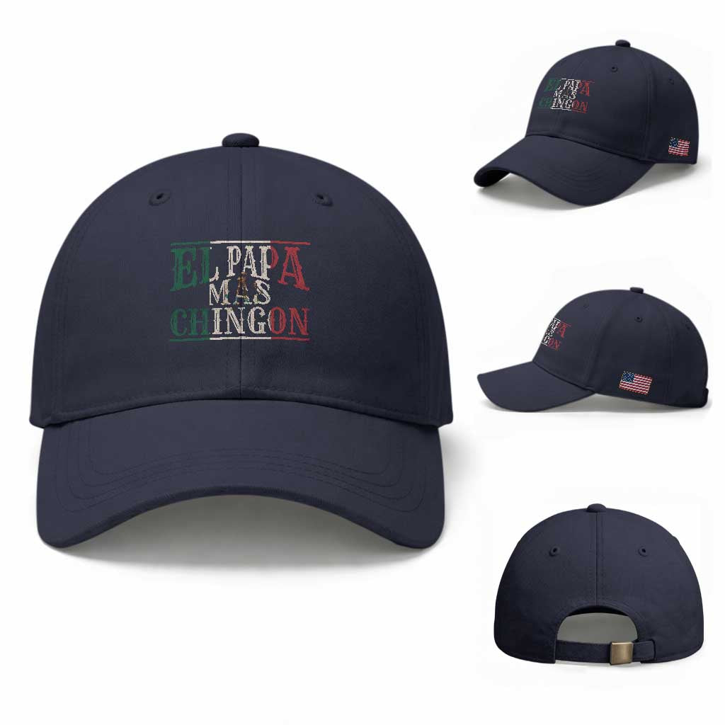 Funny El Papa Mas Chingon Baseball Cap Best Mexican Dad Father's Day Mexican Flag TS11 Baseball Cap Universal Fit Navy Print Your Wear