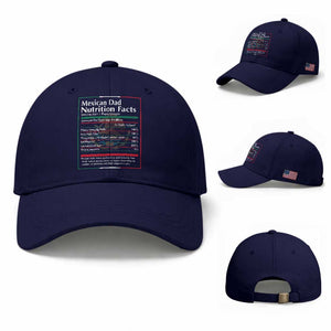 Funny Mexican Dad Baseball Cap Dad Nutrition Facts Mexico Flag Father's Day TS11 Baseball Cap Universal Fit Dark Blue Print Your Wear