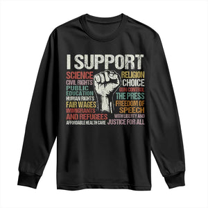 I Support Progressive Liberal Human Rights Long Sleeve Shirt Vintage Hand Fist TS11 Black Print Your Wear