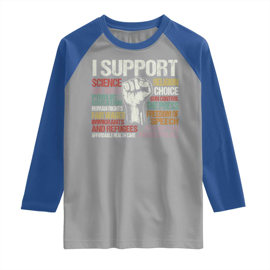 I Support Progressive Liberal Human Rights Raglan Shirt Vintage Hand Fist TS11 Sport Gray Royal Print Your Wear