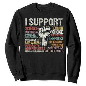 I Support Progressive Liberal Human Rights Sweatshirt Vintage Hand Fist TS11 Black Print Your Wear