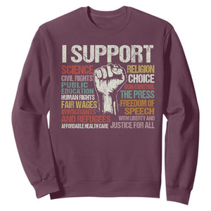 I Support Progressive Liberal Human Rights Sweatshirt Vintage Hand Fist TS11 Maroon Print Your Wear