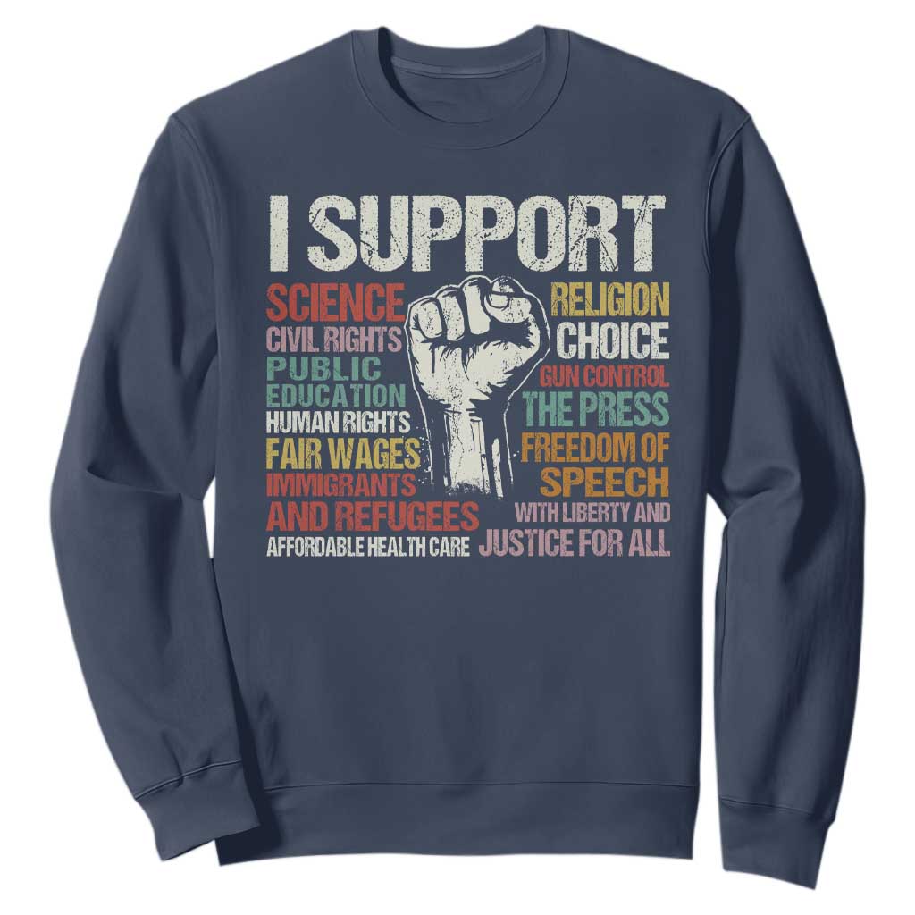 I Support Progressive Liberal Human Rights Sweatshirt Vintage Hand Fist TS11 Navy Print Your Wear