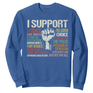 I Support Progressive Liberal Human Rights Sweatshirt Vintage Hand Fist TS11 Royal Blue Print Your Wear