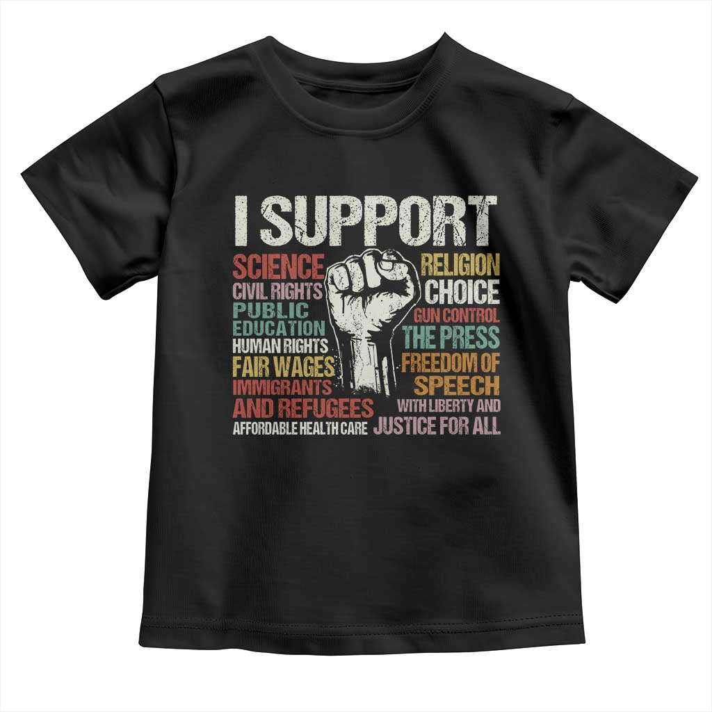 I Support Progressive Liberal Human Rights Toddler T Shirt Vintage Hand Fist TS11 Black Print Your Wear