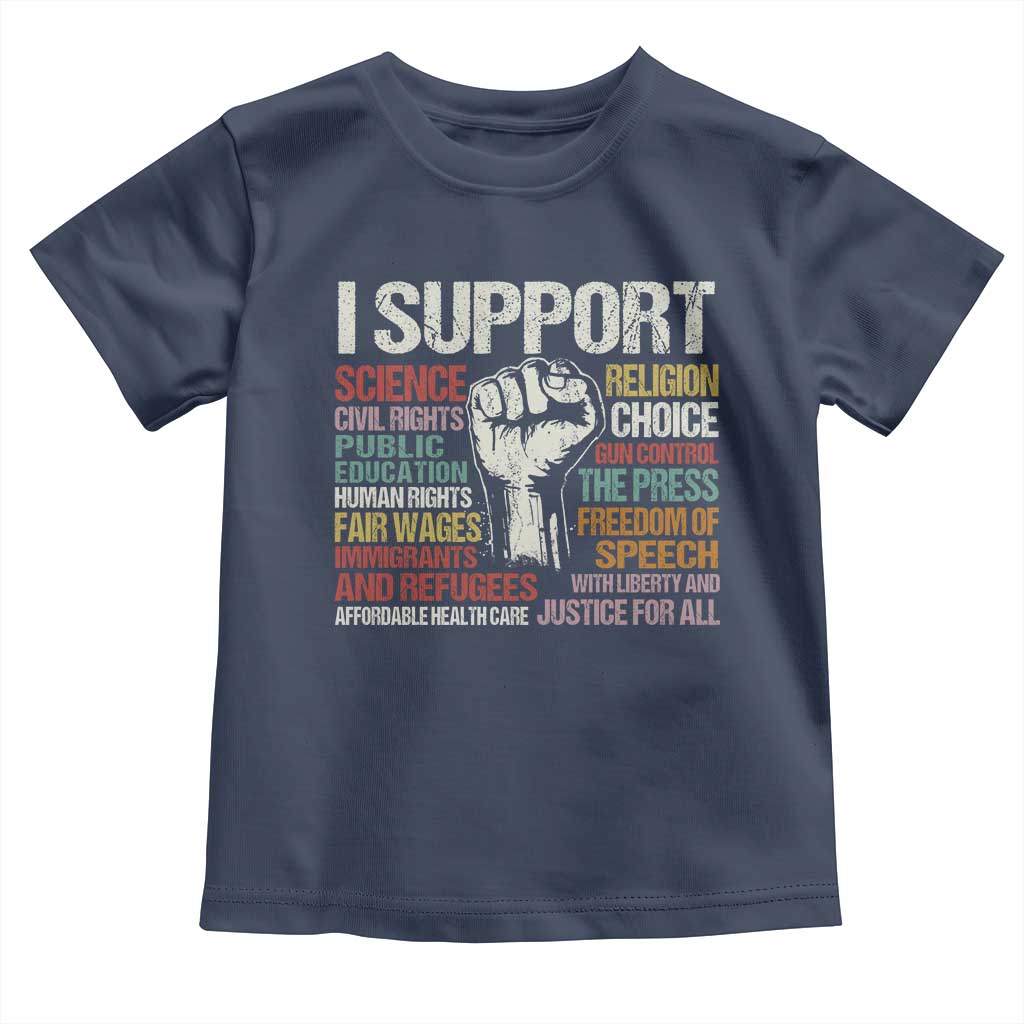 I Support Progressive Liberal Human Rights Toddler T Shirt Vintage Hand Fist TS11 Navy Print Your Wear
