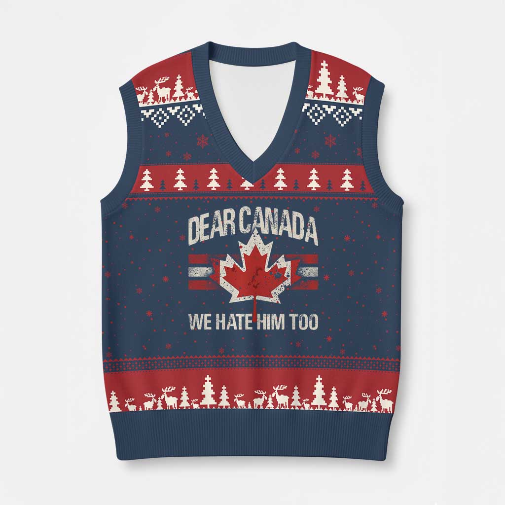 Dear Canada We Hate Him Too V-Neck Knit Sweater Vest Vintage Maple Leaf TS11 Navy Red Print Your Wear