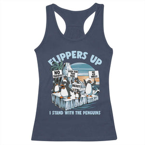 Flippers Up I Stand With The Peinguins Racerback Tank Top Penguins Tariff Resist TS11 Navy Print Your Wear