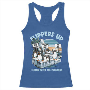 Flippers Up I Stand With The Peinguins Racerback Tank Top Penguins Tariff Resist TS11 Royal Blue Print Your Wear