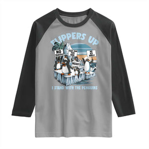 Flippers Up I Stand With The Peinguins Raglan Shirt Penguins Tariff Resist TS11 Sport Gray Black Print Your Wear
