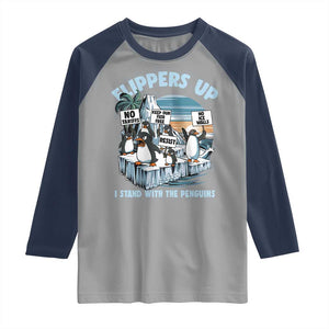 Flippers Up I Stand With The Peinguins Raglan Shirt Penguins Tariff Resist TS11 Sport Gray Navy Print Your Wear