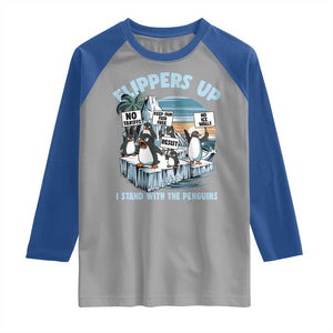 Flippers Up I Stand With The Peinguins Raglan Shirt Penguins Tariff Resist TS11 Sport Gray Royal Print Your Wear