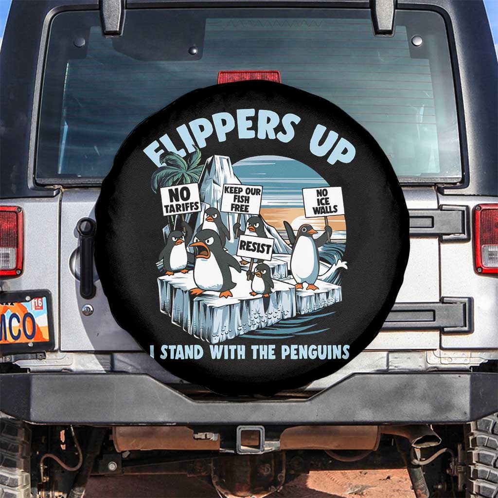 Flippers Up I Stand With The Peinguins Spare Tire Cover Penguins Tariff Resist TS11 No hole Black Print Your Wear