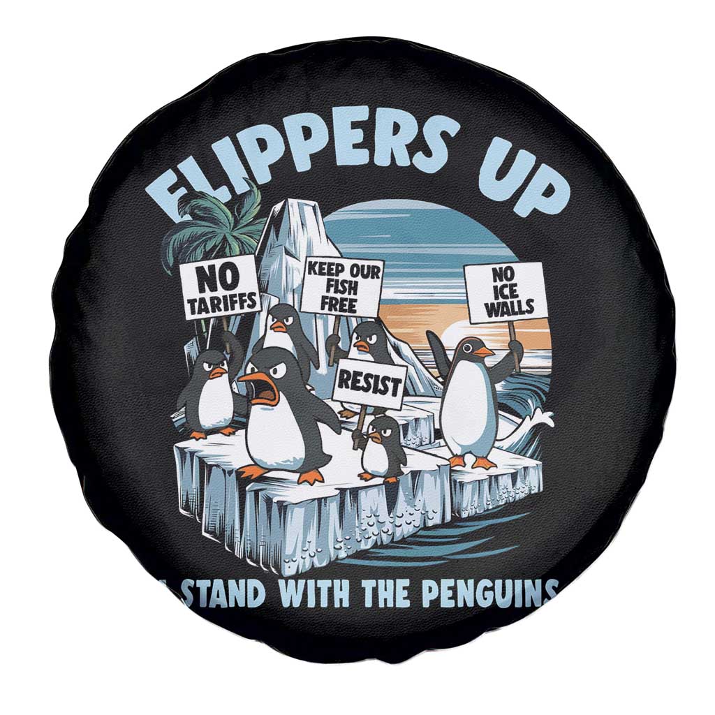 Flippers Up I Stand With The Peinguins Spare Tire Cover Penguins Tariff Resist TS11 Print Your Wear