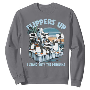Flippers Up I Stand With The Peinguins Sweatshirt Penguins Tariff Resist TS11 Charcoal Print Your Wear