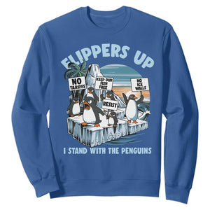 Flippers Up I Stand With The Peinguins Sweatshirt Penguins Tariff Resist TS11 Royal Blue Print Your Wear