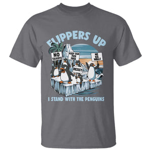 Flippers Up I Stand With The Peinguins T Shirt Penguins Tariff Resist TS11 Charcoal Print Your Wear