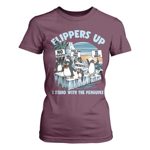 Flippers Up I Stand With The Peinguins T Shirt For Women Penguins Tariff Resist TS11 Maroon Print Your Wear